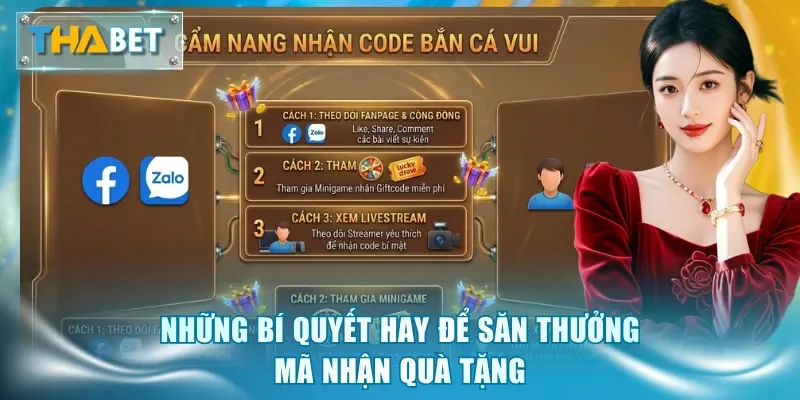 Những bí quyết hay để săn thưởng mã nhận quà tặng